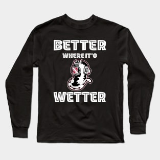 Better Where It's Wetter - Vintage Dive Helmet Funny Scuba Dive Long Sleeve T-Shirt